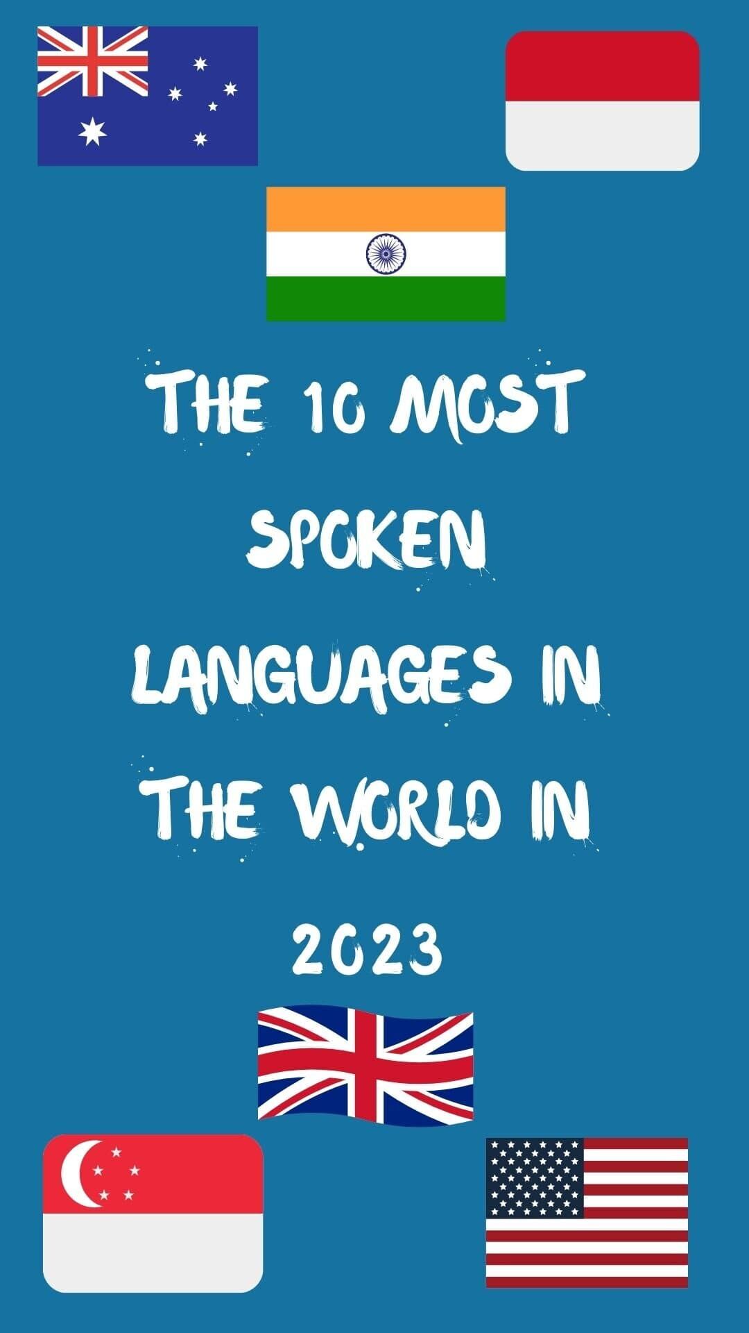 281617 01 The 10 Most Spoken Languages In The World In 2023 1 